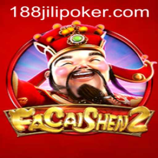 Exploring FaCaiShen2: A Journey into the World of Fortune and Fun with 188 Jili