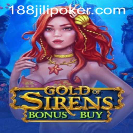 Exploring the Thrills of GoldofSirensBonusBuy: A Deep Dive into 188 Jili