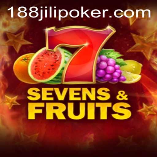 Exploring the Exciting World of SevensFruits: A Delightful Casino Game from 188 Jili